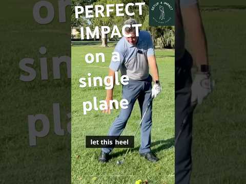 Stand closer for perfect impact swinging on a single plane.