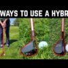 3 Hybrid Tricks Every Golfer Should Know