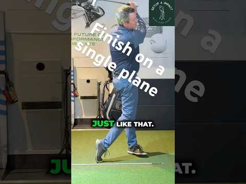 How to finish on a single plane.