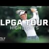 LPGA Tour Highlights: 2026 Chevron Championship, Round 3 | Golf Channel
