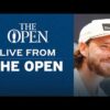 Tommy Fleetwood Reflects on The Open, Golf Fans & Childhood Memories | Press Conference